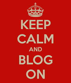 Keep Calm and Blog On