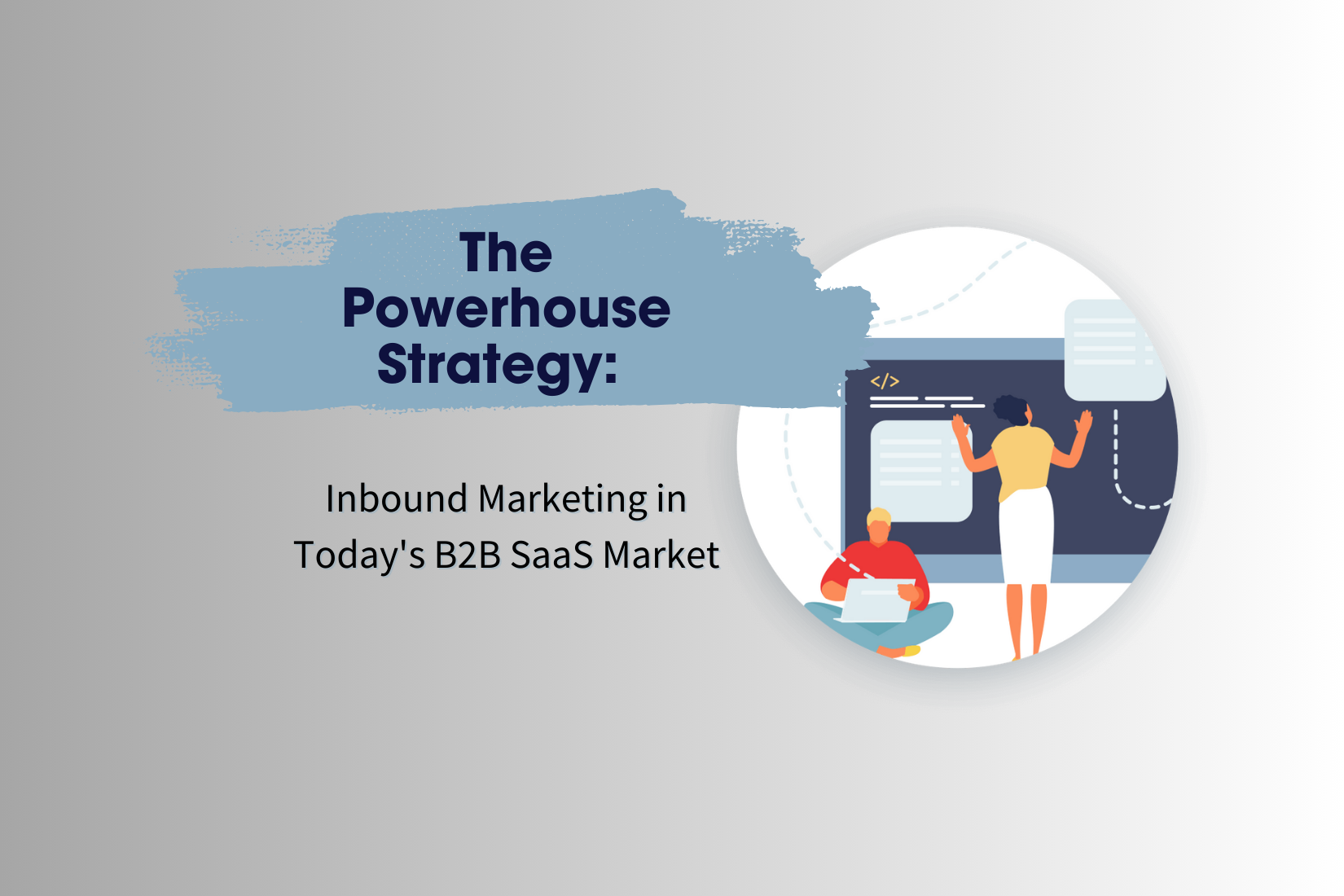 Inbound Marketing for B2B SaaS